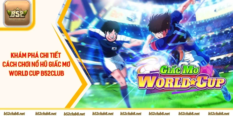 Giấc Mơ World Cup