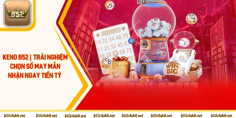Keno B52