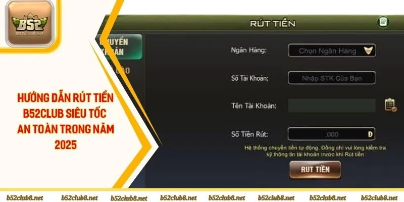 Rút tiền B52club