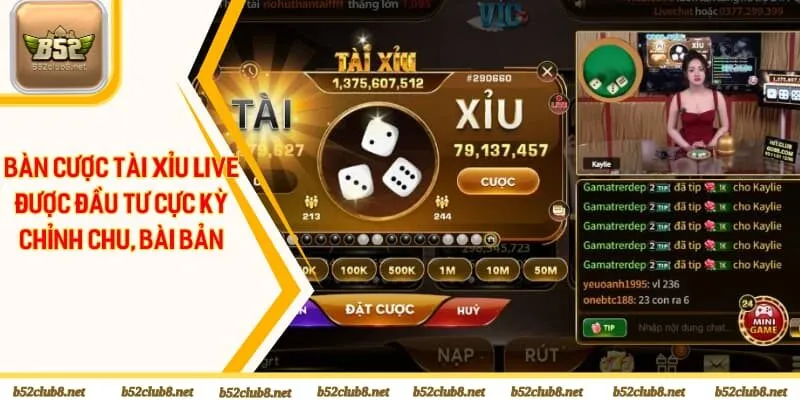 Bàn cược tài xỉu live được đầu tư cực kỳ chỉnh chu, bài bản