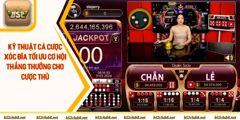 Kỹ thuật cá cược xóc đĩa tối ưu cơ hội thắng thưởng cho cược thủ